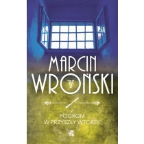 Marcin Wroński Pogrom w przyszły wtorek - ebook