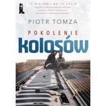 Piotr Tomza Pokolenie Kolosów - ebook