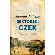 Joanna Jodełka Rektorski czek. Romans kryminalny - ebook