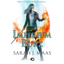 Maas J. Sarah Szklany tron. Imperium burz. Tom 5