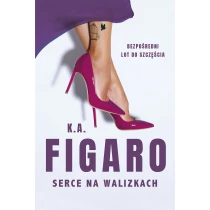 K.A. Figaro Serce na walizkach. Tom 1 - ebook