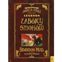 Smocza Straż. Legenda zabójców smoków - ebook