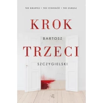 Bartosz Szczygielski Krok trzeci