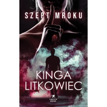 Kinga Litkowiec Szept mroku