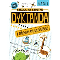 DYKTANDA Z ZABAWAMI ORTOGRAFICZNYMI KLASA 1