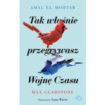 Tak właśnie przegrywasz Wojnę Czasu - ebook