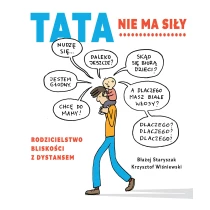 Krzysztof Wiśniewski  Błażej Staryszak Tata nie ma siły - ebook