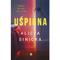 Alicja Sinicka Uśpiona - ebook