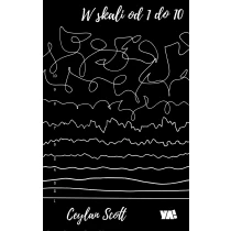 Ceylan Scott W skali od 1 do 10 - ebook