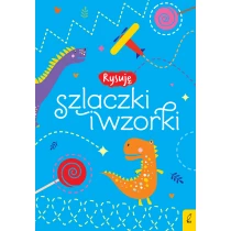 Praca zbiorowa Rysuję szlaczki i wzorki