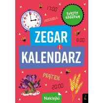 Praca zbiorowa Szkoła na szóstkę. Zegar i kalendarz