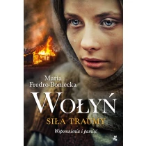 Wołyń. Siła traumy - ebook